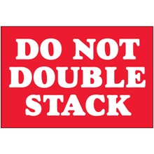 2 x 3" - "Do Not Double Stack" Labels
