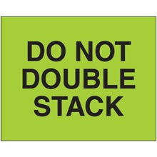 8 x 10" - "Do Not Double Stack" (Fluorescent Green) Labels