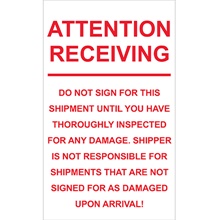 6 x 10" - "Attention Receiving - Do Not Sign For This Shipment" Labels