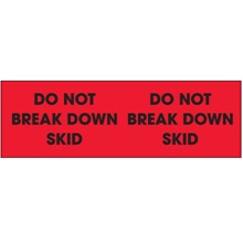 3 x 10" - "Do Not Break Down Skid" (Fluorescent Red) Labels