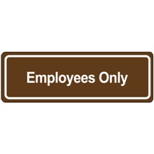 Door Sign - "Employees Only"