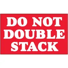 3 x 5" - "Do Not Double Stack" Labels